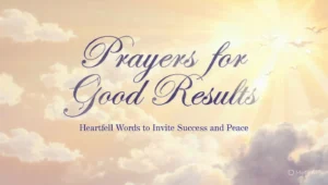 Prayers for Good Results