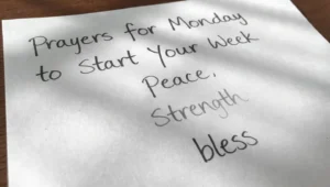 Prayers for Monday to Start Your Week with Peace, Strength, bless