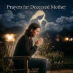 Prayers for Deceased Mother