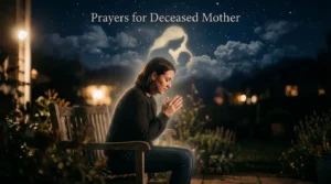 Prayers for Deceased Mother